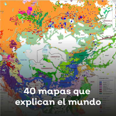 40 mapas que explican el mundo