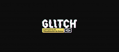 Glitch, laboratorio de datos